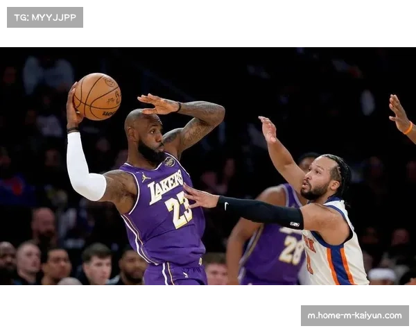 湖人防守端针对性布置见效 限制尼克斯主要得分手发挥掌控比赛节奏